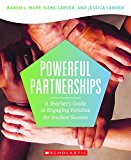 Powerful Partnerships: a Teacher's Guide to Engaging Families for Student Success  9780545842402 Front Cover