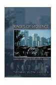 Wages of Violence Naming and Identity in Postcolonial Bombay  9780691088402 Front Cover