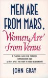 Men Are from Mars, Women Are from Venus A Practical Guide for Improving Communications and Getting What You Want in Your Relationships 2003 9780722528402 Front Cover
