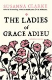The Ladies of Grace Adieu  9780747592402 Front Cover
