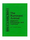 Ruminant Animal Digestive Physiology and Nutrition