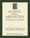 Aging and Ministry in the 21st Century An Inquiry Approach cover art