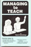 Managing to Teach : A Guide to Classroom Management 3rd 9780961457402 Front Cover