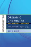 Organic Chemistry as a Second Language First Semester Topics cover art