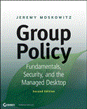 Group Policy Fundamentals, Security, and the Managed Desktop cover art