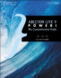 Ableton Live 9 Power! The Comprehensive Guide cover art