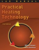 Lab Manual for Johnson/Standiford's Practical Heating Technology, 2nd 2nd 2008 Revised  9781418080402 Front Cover