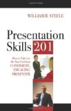 Presentation Skills 201 How to Take It to the Next Level As a Confident, Engaging Presenter cover art