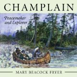 Champlain Peacemaker and Explorer 2011 9781554889402 Front Cover