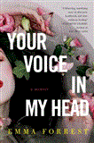 Your Voice in My Head A Memoir 2012 9781590515402 Front Cover