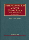 International Law and the Use of Force, Cases and Materials, 2d  cover art