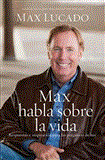 Max Habla Sobre la Vida 2011 9781602555402 Front Cover