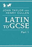 Latin to GCSE Part 1  9781780934402 Front Cover