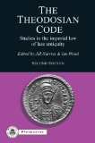 Theodosian Code Studies in the Imperial Law of Late Antiquity 2nd 9781853997402 Front Cover