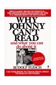 Why Johnny Can't Read? And What You Can Do about It cover art