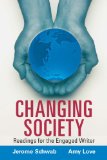 Changing Society Readings for the Engaged Writer cover art