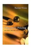 Oligopoly Pricing Old Ideas and New Tools
