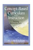 Concept-Based Curriculum and Instruction Teaching Beyond the Facts cover art