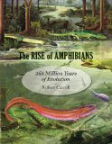 Rise of Amphibians 365 Million Years of Evolution cover art