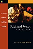 Faith and Reason Three Views  9780830840403 Front Cover