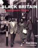Black Britain A Photographic History  9780863565403 Front Cover