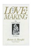 Art of Lovemaking An Illustrated Tribute 1992 9780879757403 Front Cover