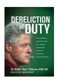 Dereliction of Duty The Eyewitness Account of How Bill Clinton Endangered America's National Security cover art