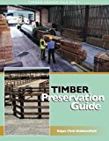 Timber Preservation Guide 2012 9780987399403 Front Cover