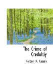 Crime of Credultiy 2009 9781110655403 Front Cover