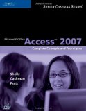 Microsoft Office Access 2007 Complete Concepts and Techniques 2007 9781418843403 Front Cover