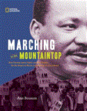 Marching to the Mountaintop How Poverty, Labor Fights and Civil Rights Set the Stage for Martin Luther King Jr's Final Hours 2012 9781426309403 Front Cover