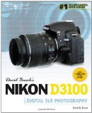 David Busch's Nikon D3100 Guide to Digital SLR Photography 2011 9781435459403 Front Cover