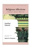 Religious Affections : A Christian's Character Before God cover art