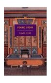 Peking Story The Last Days of Old China 2003 9781590170403 Front Cover
