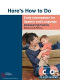 Here&#39;s How to Do Early Intervention for Speech and Language Empowering Parents