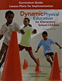 Dynamic Physical Education Curriculum Guide: Lesson Plans for Implementation cover art