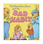 Berenstain Bears and the Bad Habit 1987 9780394873404 Front Cover