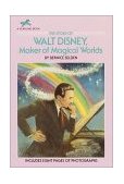 Story of Walt Disney Maker of Magical Worlds 1989 9780440402404 Front Cover