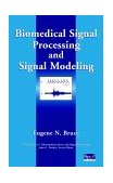 Biomedical Signal Processing and Signal Modeling  cover art