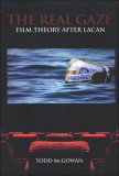 Real Gaze Film Theory after Lacan  9780791470404 Front Cover