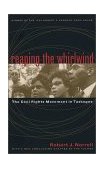Reaping the Whirlwind The Civil Rights Movement in Tuskegee cover art