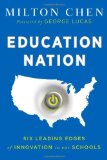 Education Nation Six Leading Edges of Innovation in Our Schools cover art