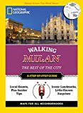 National Geographic Walking Milan The Best of the City  9781426216404 Front Cover