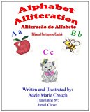 Alphabet Alliteration Bilingual Portuguese English 2012 9781477553404 Front Cover