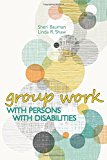 Group Work with Persons with Disabilities  9781556203404 Front Cover