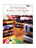 101 Fabulous Rotary-Cut Quilts  9781564772404 Front Cover