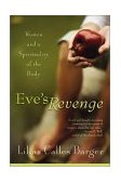 Eve's Revenge Women and a Spirituality of the Body cover art