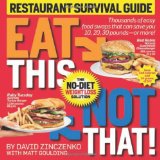 Eat This Not That! Restaurant Survival Guide The No-Diet Weight Loss Solution cover art
