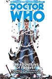 Doctor Who: the Tenth Doctor Vol. 3: the Fountains of Forever  9781782767404 Front Cover