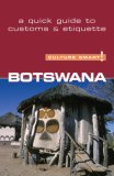 Botswana - Culture Smart! The Essential Guide to Customs and Culture 2007 9781857333404 Front Cover